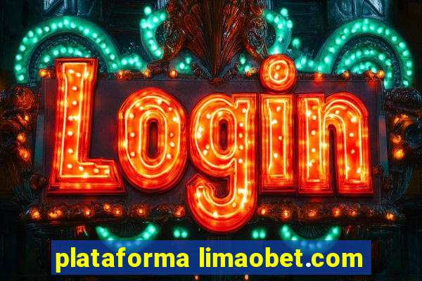 plataforma limaobet.com